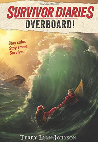 Overboard! : Survivor Diaries.